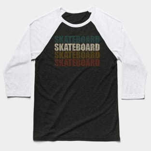 Skateboard Dad - Funny Skateboarding Lovers Gift For Papa Baseball T-Shirt